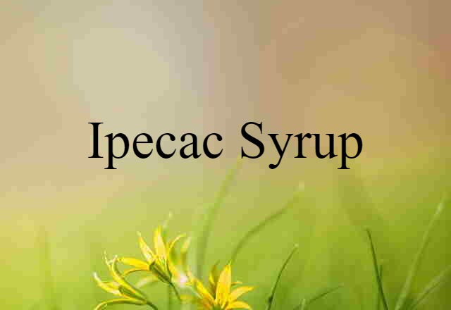 ipecac syrup