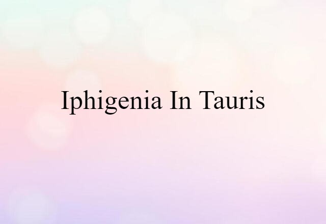 Iphigenia in Tauris