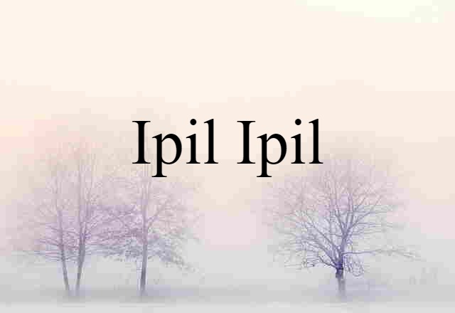 ipil-ipil