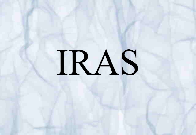 IRAS (noun) Definition, Meaning & Examples