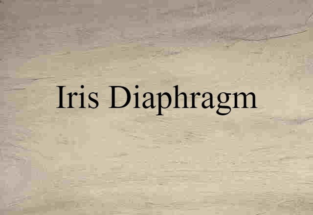 iris diaphragm