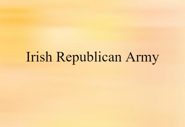 Irish Republican Army