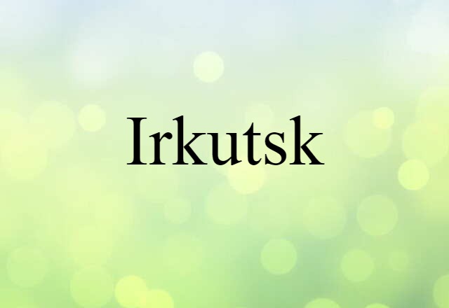 Irkutsk