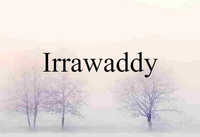 Irrawaddy