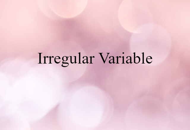 irregular variable