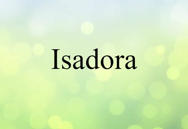 Isadora