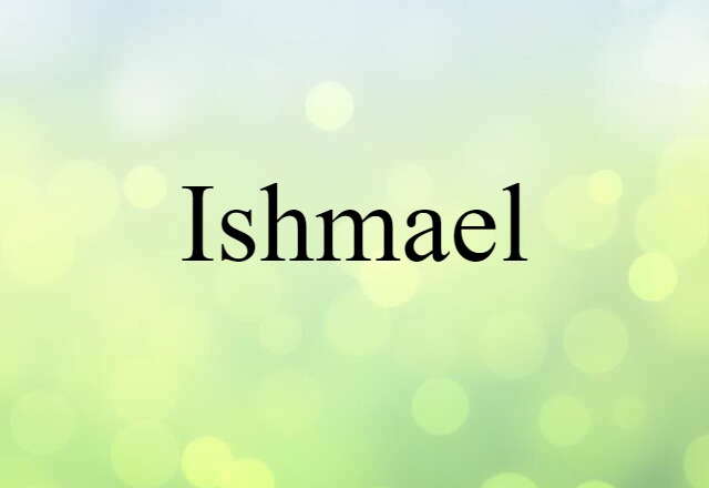 Ishmael