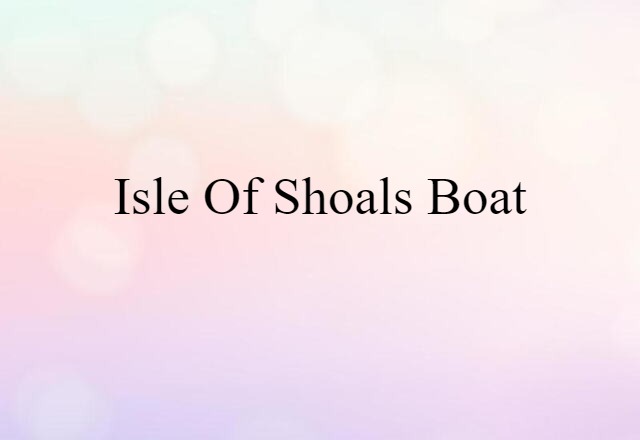 Isle of Shoals boat