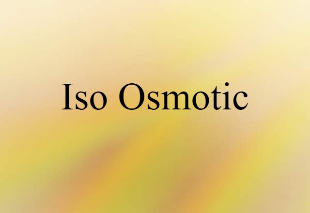 iso-osmotic