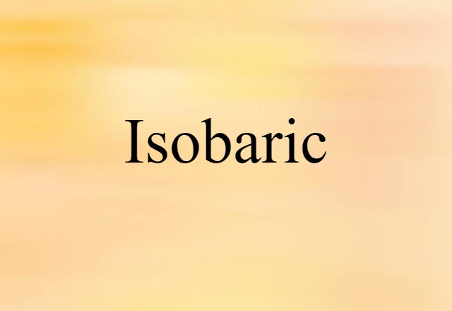 isobaric