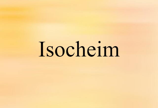 isocheim