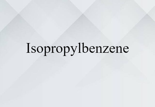 isopropylbenzene