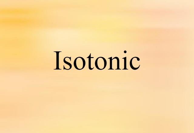 isotonic