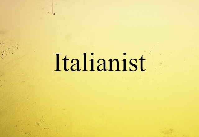 Italianist