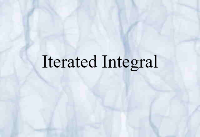 iterated integral