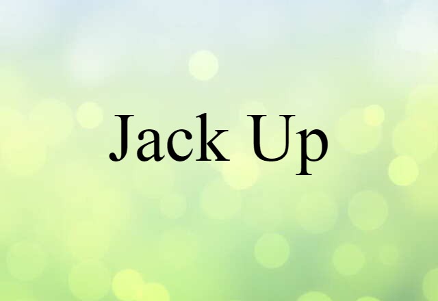 jack up