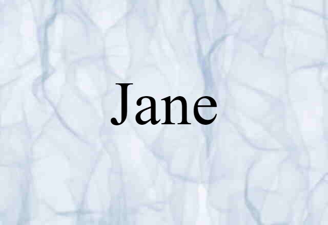 Jane (noun) Definition, Meaning & Examples