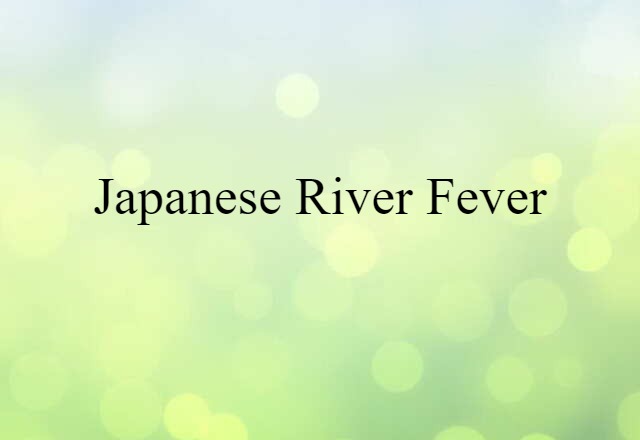 Japanese river fever