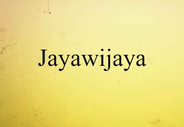 Jayawijaya (noun) Definition, Meaning & Examples