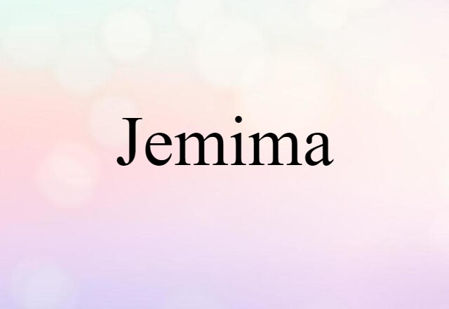 Jemima (noun) Definition, Meaning & Examples