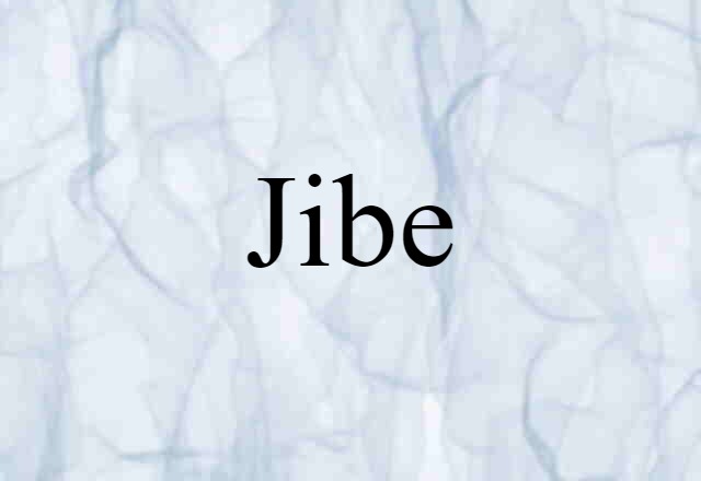 jibe