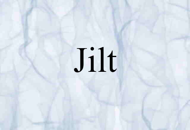 jilt