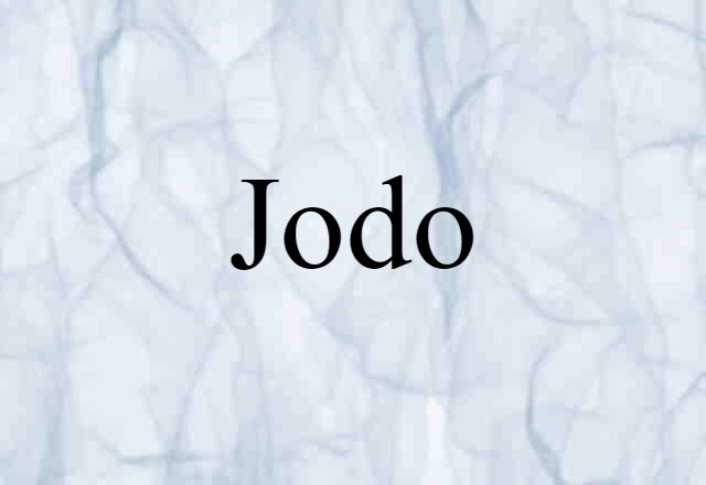 Jodo (noun) Definition, Meaning & Examples