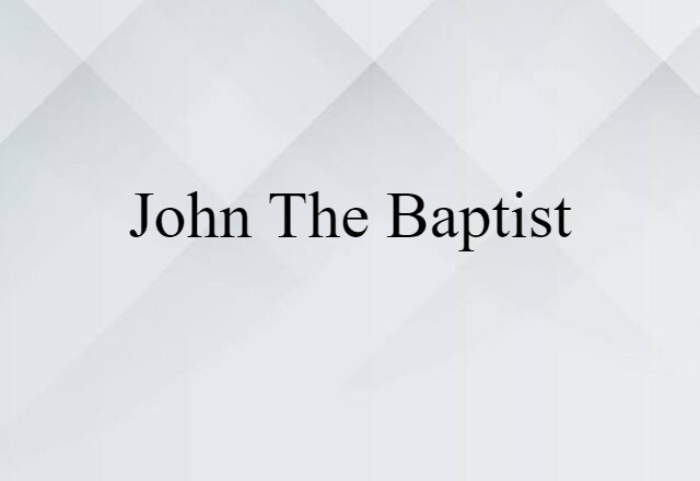 John the Baptist