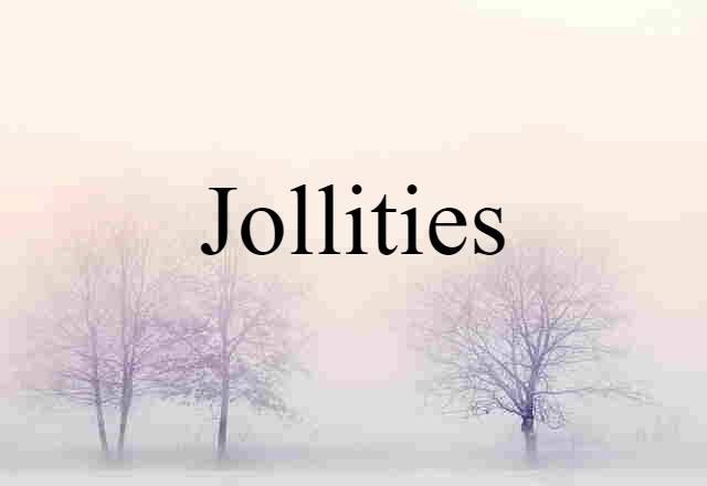 jollities