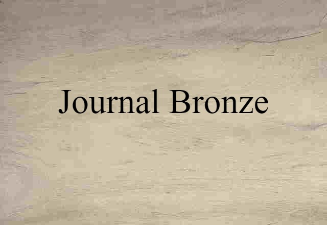 journal bronze