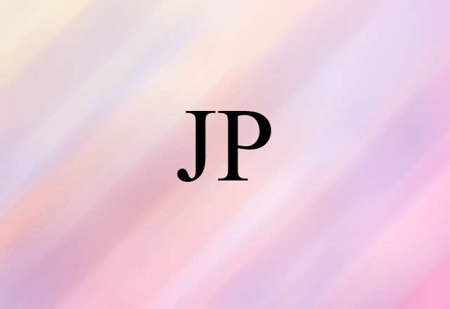 JP (noun) Definition, Meaning & Examples