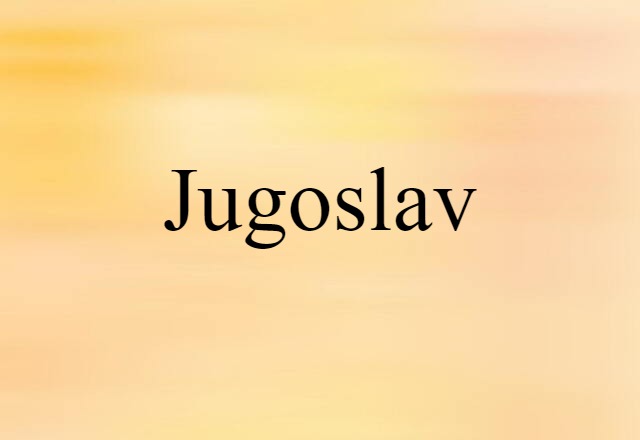 Jugoslav