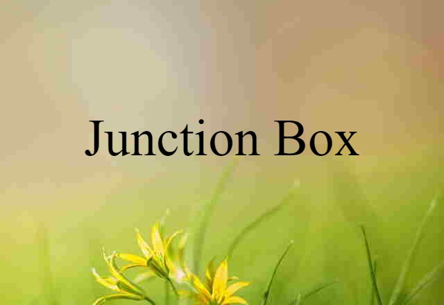 junction box