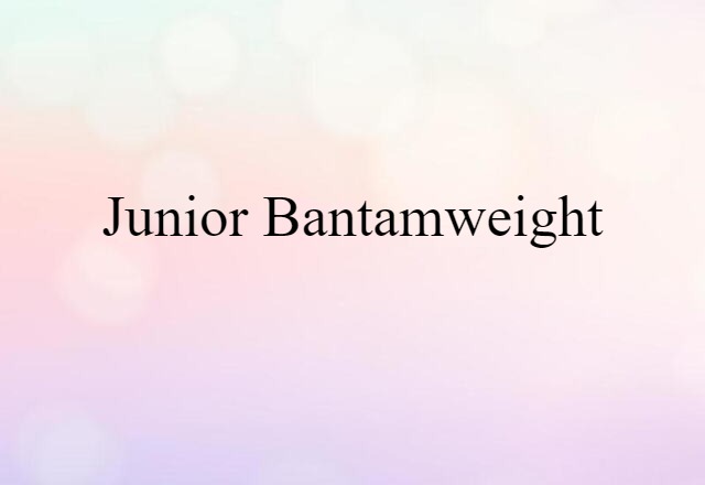 junior bantamweight