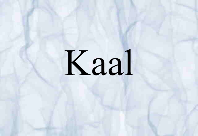 kaal