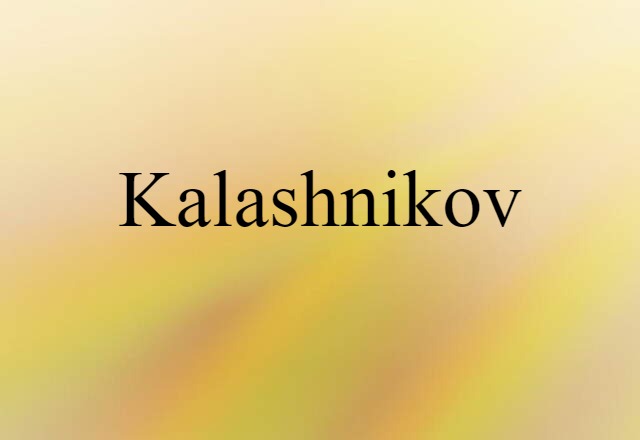 Kalashnikov