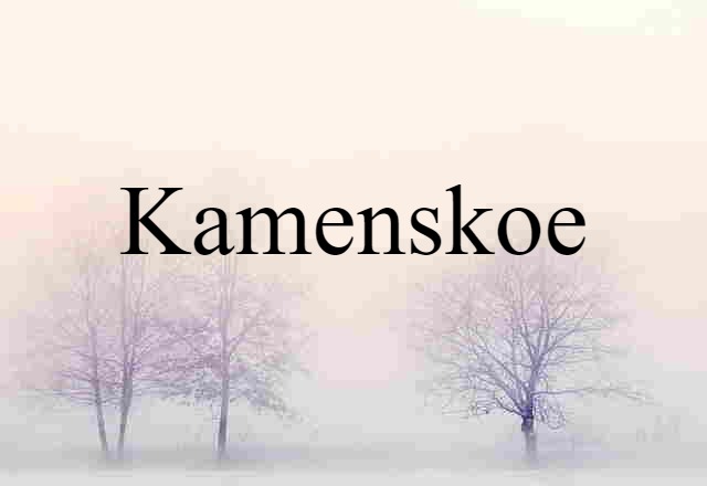 Kamenskoe