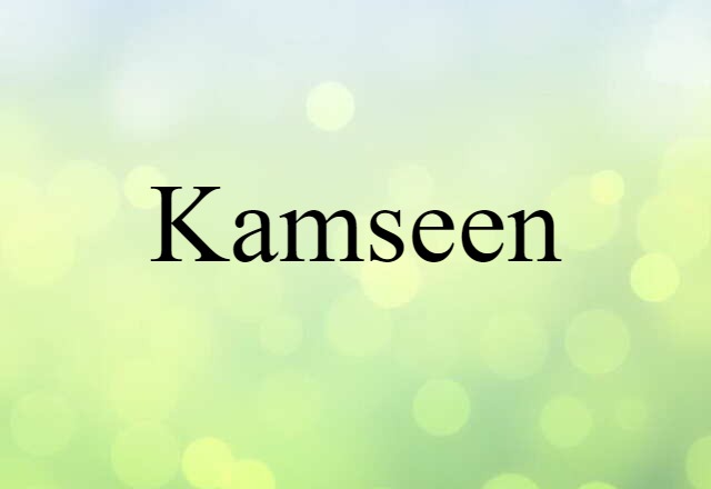 kamseen