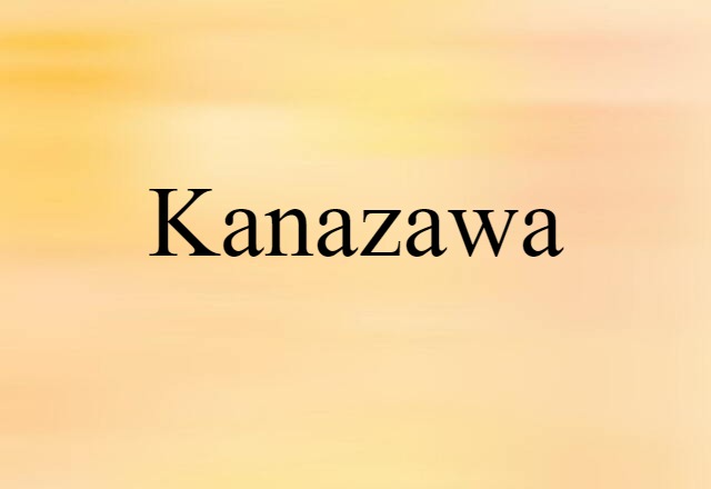 Kanazawa