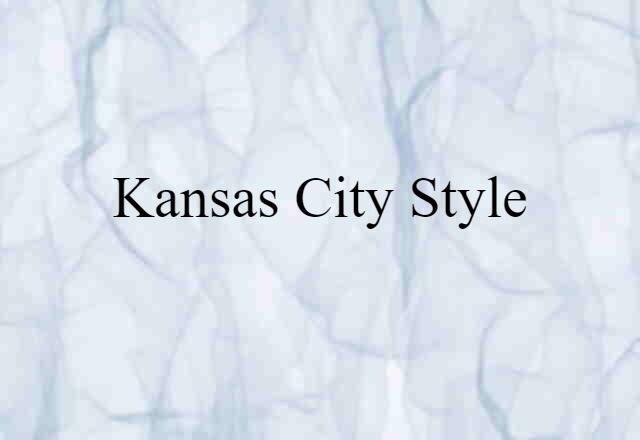 Kansas City style