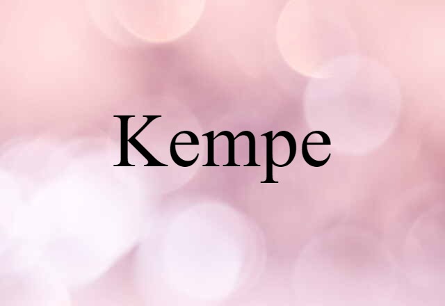 Kempe (noun) Definition, Meaning & Examples