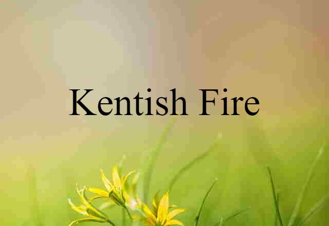 Kentish fire