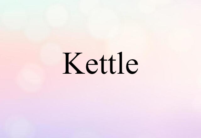 kettle