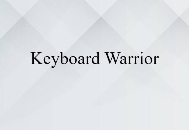 keyboard warrior