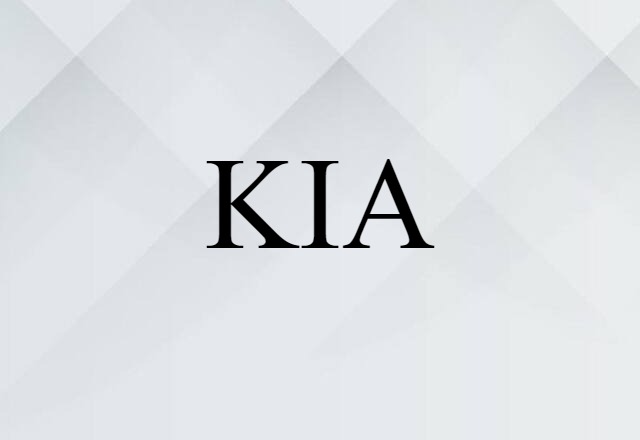 KIA (noun) Definition, Meaning & Examples