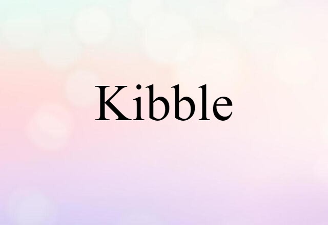 kibble