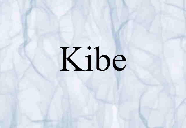 kibe