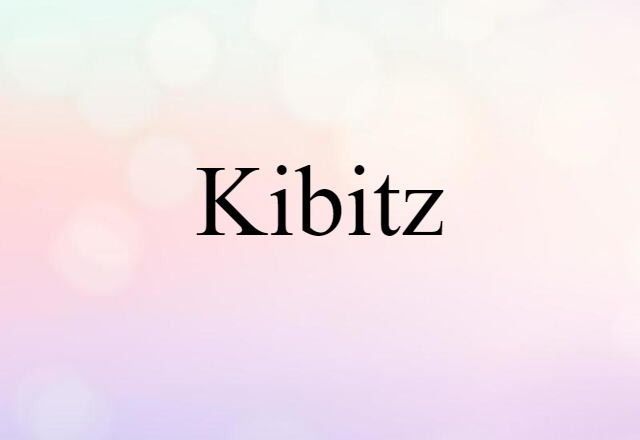 kibitz