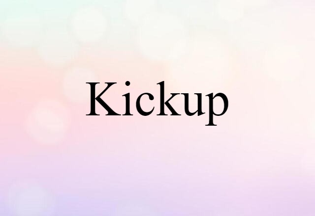 kickup