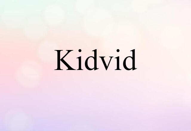 kidvid